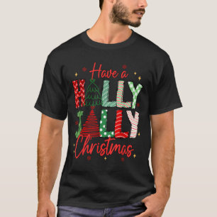 Have A Holly Xmas Jolly Christmas Coquette Vibes W T-Shirt