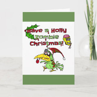 Have a Holly Zombie Christmas! Holiday Card