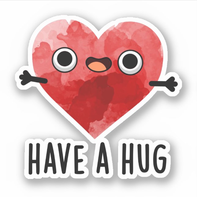 Have A Hug Funny Heart Pun  (Front)
