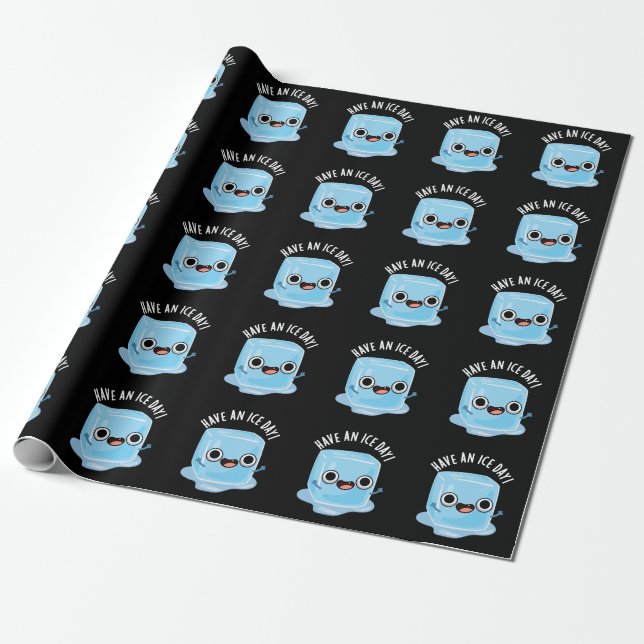 Have A Ice Day Funny Ice Cube Pun Dark BG Wrapping Paper (Unrolled)