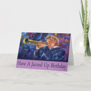 HAVE A JAZZED UP BIRTHDAY CARD
