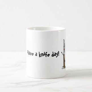 Have A Knife Day! Pun Mug