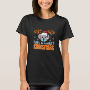 Have A Koality Christmas Koala  Coala Ugly Xmas T-Shirt