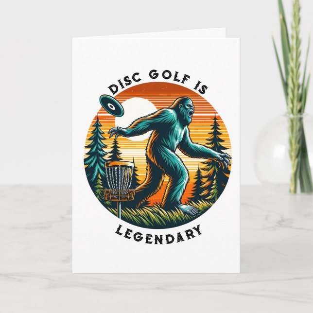 Have a Legendary Birthday | Disc Golf Bigfoot Card (Front)