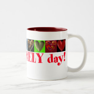 Have a lovely day! mug