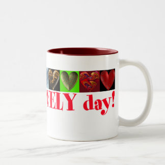 Have a lovely day! mug