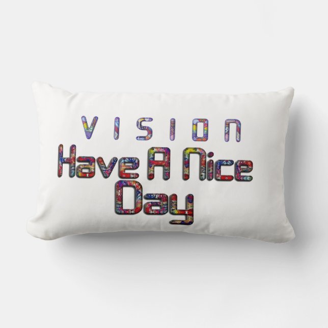 Have a Lovely Nice Day and a Better Night Vision Lumbar Cushion (Front)