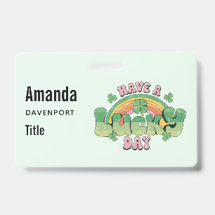 Have a Lucky Day Retro Typography ID Badge