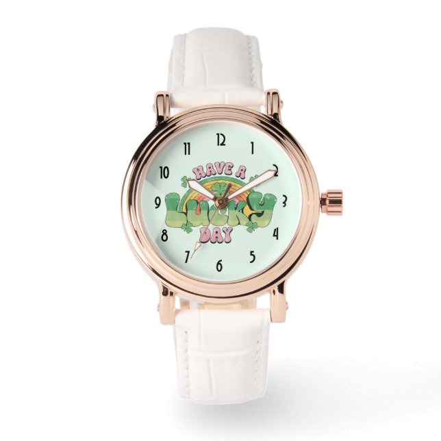 Have a Lucky Day Retro Typography Watch (Front)