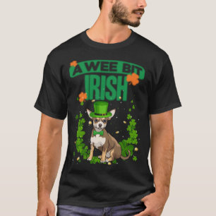 Have a lucky St Patrick s Day Cute little Chihuahu T-Shirt