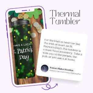 "Have a Lucky St. Patrick's Day" Thermal Tumbler