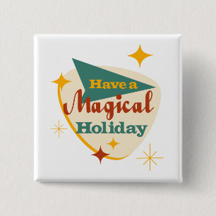 Have a Magical Holiday 15 Cm Square Badge