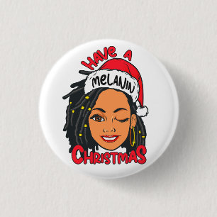 Have A Melanin Christmas Black Girl Magic Sista  3 Cm Round Badge