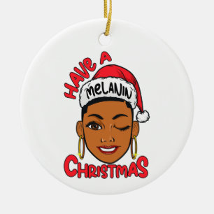 Have a melanin Christmas Black Girl Magic Sista Ceramic Tree Decoration