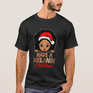 Have A Melanin Christmas Santa Claus Black Kids Pa T-Shirt