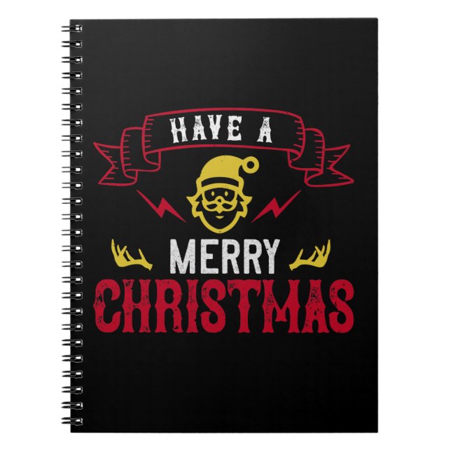 Have A Merry Christmas Notebook (Front)