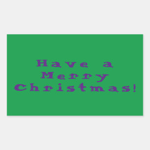 Have a Merry Christmas! Purple on Green background Rectangular Sticker