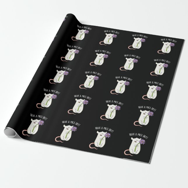 Have A Mice Day Funny Mouse Pun Dark BG Wrapping Paper (Unrolled)