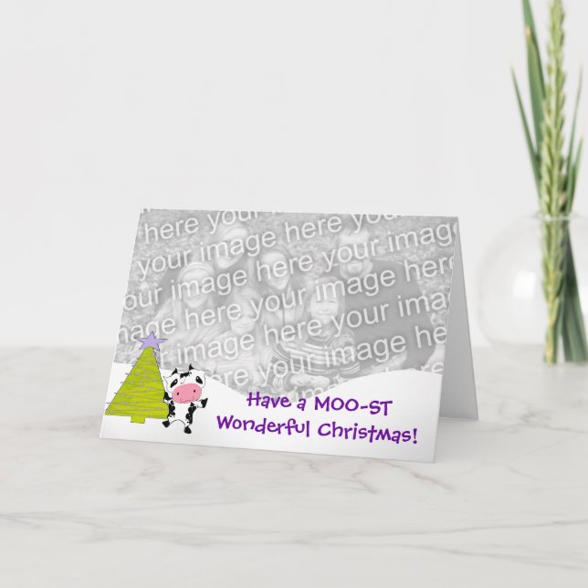Have a MOO-ST Wonderful Christmas! Holiday Card (Front)