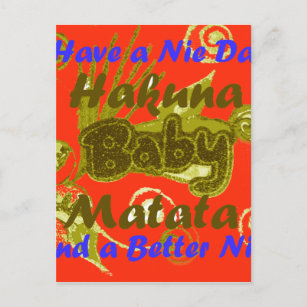 Have a Nicce Day Baby Kids Hakuna Matata.png Postcard