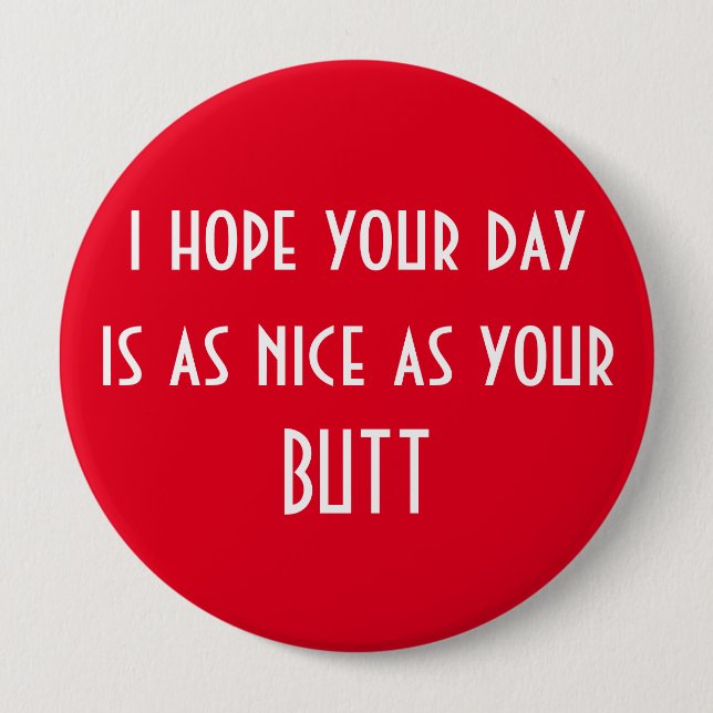 Have a Nice Day 10 Cm Round Badge (Front)