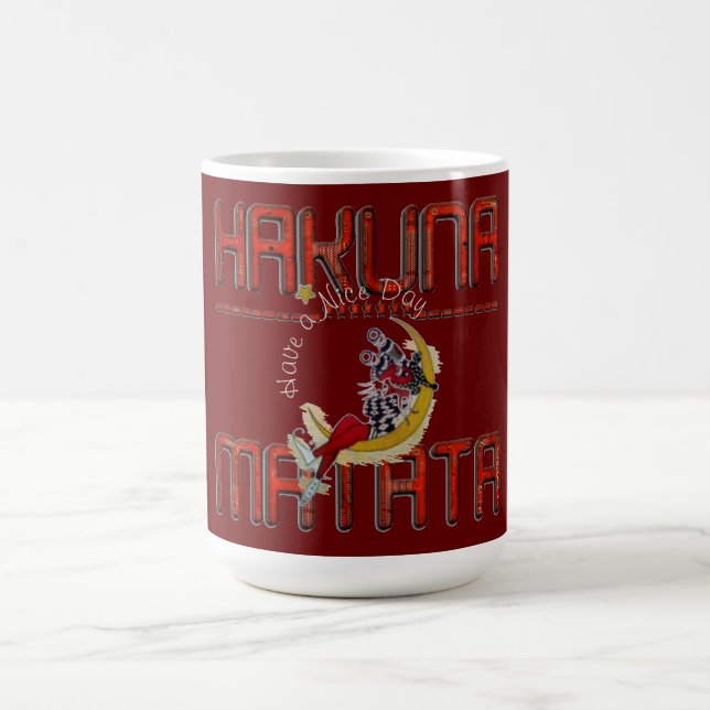 Have a Nice Day & a Better Night Always Magic Mug (Center)