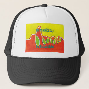 Have a Nice Day & a Better Night Oil Painting Art Trucker Hat