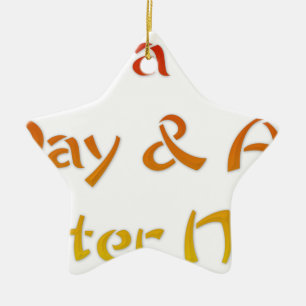 Have a Nice Day & A Better Night Text Art Design Ceramic Tree Decoration