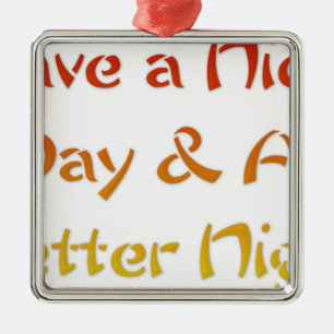 Have a Nice Day & A Better Night Text Art Design Metal Tree Decoration