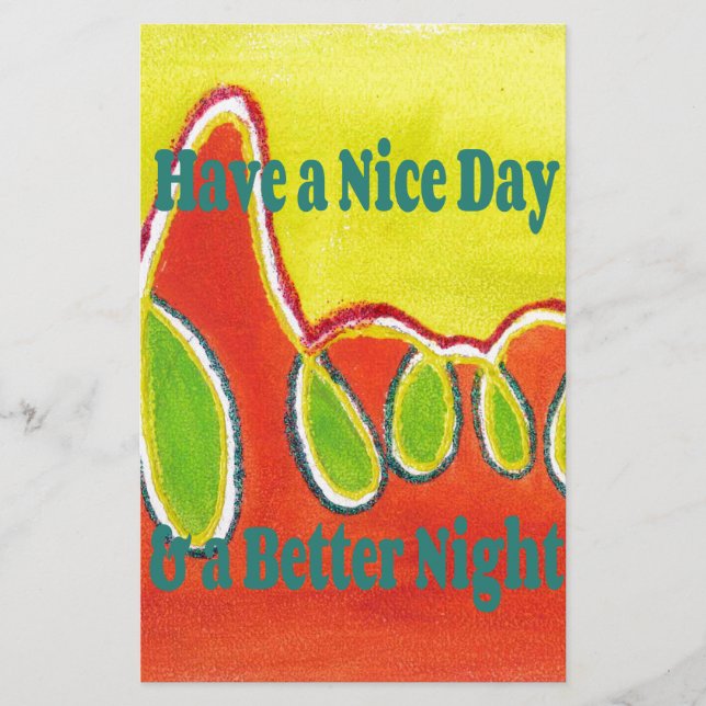 Have a Nice Day & a Better Night with gratitude Stationery (Front)