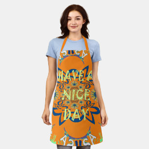 Have a Nice Day and a Better Night All-Over Print  Apron