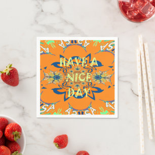 Have a Nice Day and a Better Night All-Over Print  Napkin