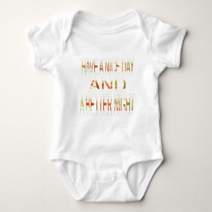 Have a Nice Day and a Better Night Art Print Baby Bodysuit