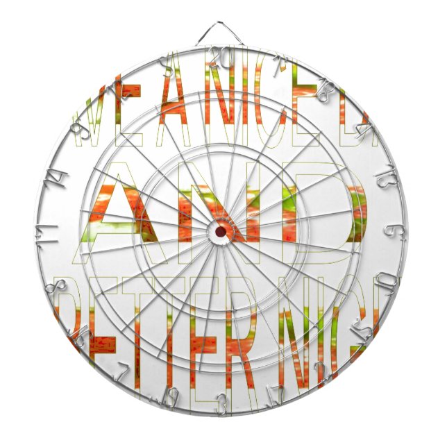 Have a Nice Day and a Better Night Art Print Dartboard (Front)