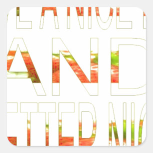 Have a Nice Day and a Better Night Art Print Square Sticker