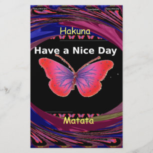 Have a Nice Day and a better night butterfly. art Stationery