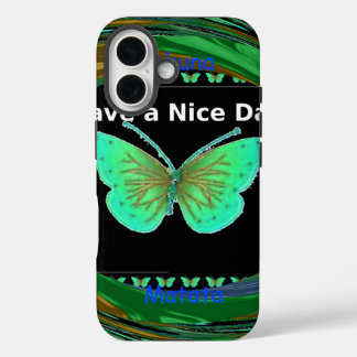Have a Nice Day and a better night butterfly.png iPhone 16 Case