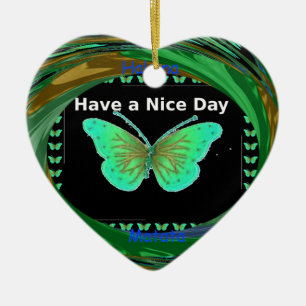 Have a Nice Day and a better night butterfly.png Ceramic Tree Decoration