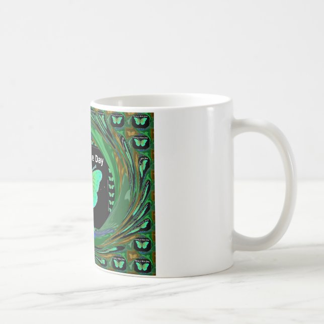 Have a Nice Day and a better night butterfly.png Coffee Mug (Right)