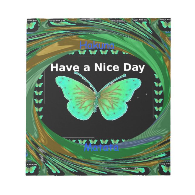 Have a Nice Day and a better night butterfly.png Notepad (Front)