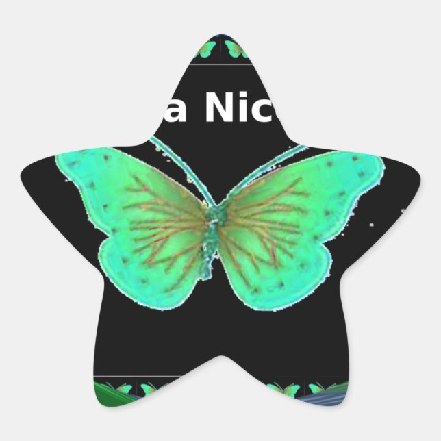 Have a Nice Day and a better night butterfly.png Star Sticker (Front)