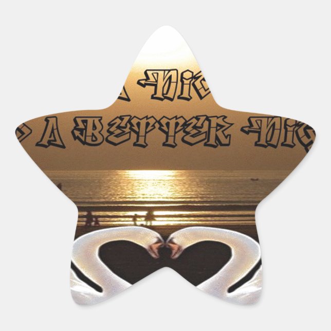 Have a Nice Day and a Better Night Text Quote Star Sticker (Front)