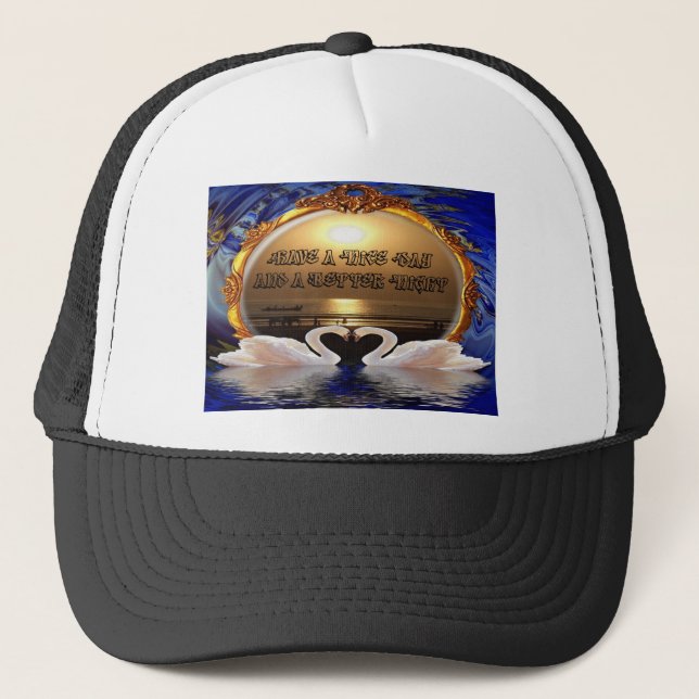 Have a Nice Day and a Better Night Text Quote Trucker Hat (Front)