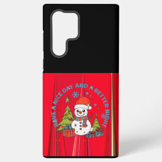 Have a Nice Day: Best wishes for Merry Christmas Samsung Galaxy Case