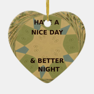 Have a Nice Day & Better Night Art Print Ceramic Tree Decoration
