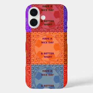 "Have a Nice Day & Better Night" Pop Art Print iPhone 16 Case