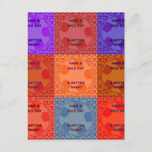 Have a Nice Day & Better Night Pop Art Print Postcard