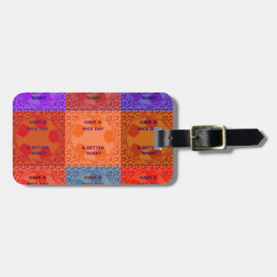 Have a Nice Day colours Luggage Tag