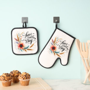 Have a Nice day floral Oven Mitt & Pot Holder Set