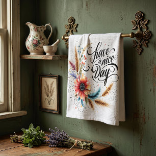 Have a Nice day floral Tea Towel
